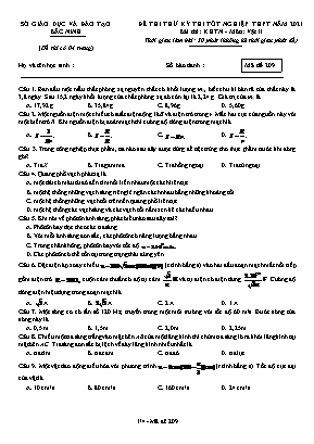 Đề thi thử Tốt nghiệp THPT môn Vật lí - Mã đề 209 - Năm học 2020-2021 - Sở giáo dục và đào tạo Bắc Ninh (Có đáp án)